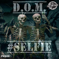 D.O.M. - #Selfie