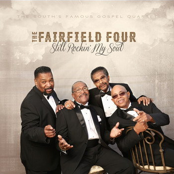 The Fairfield Four - Still Rockin' My Soul