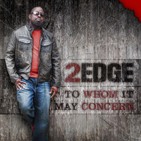 2Edge - To Whom It May Concern