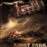 Abney Park - The Circus At the End of the World (Explicit)