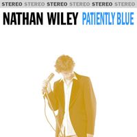 Nathan Wiley - Patiently Blue