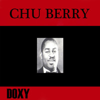 Chu Berry - Chu Berry