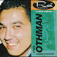 Cheb Othman - Louken chaouarti