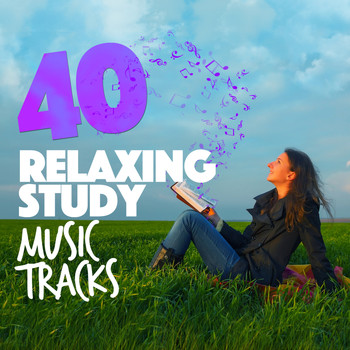 Classical Study Music - 40 Relaxing Study Music Tracks
