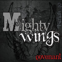 Covenant Band - Mighty Wings