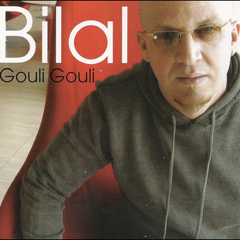 Bilal - Gouli gouli