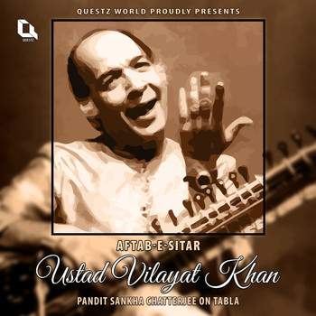 Ustad Vilayat Khan - Aftab-E-Sitar