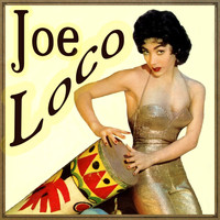 Joe Loco - Joe Loco