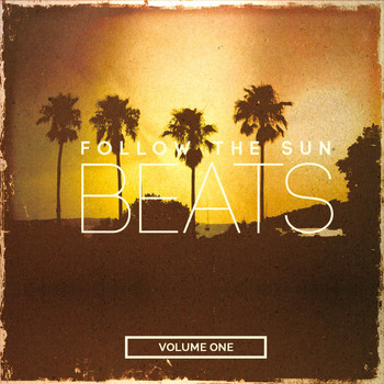 Various Artists - Follow the Sun Beats - Ibiza, Vol. 1 (Rare Deep & Chill House Tunes)