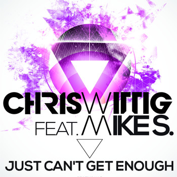 Chris Wittig - Just Can't Get Enough