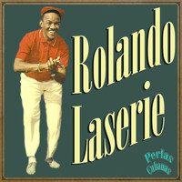 Rolando Laserie - Perlas Cubanas: Rolando Laserie