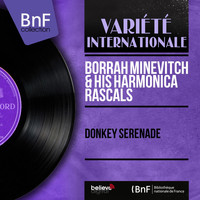 Borrah Minevitch & His Harmonica Rascals - Donkey Serenade