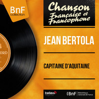 Jean Bertola - Capitaine d'Aquitaine