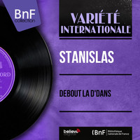 Stanislas - Debout là d'dans