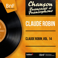 Claude robin - Claude Robin, vol. 14