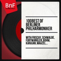 Berliner Philharmoniker - 100 Best of Berliner Philharmoniker