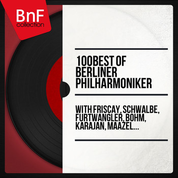Berliner Philharmoniker - 100 Best of Berliner Philharmoniker
