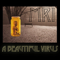 MRI - A Beautiful Virus