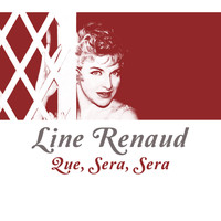 Line Renaud - Que, sera, sera
