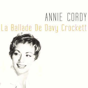 Annie Cordy - La ballade de Davy Crockett