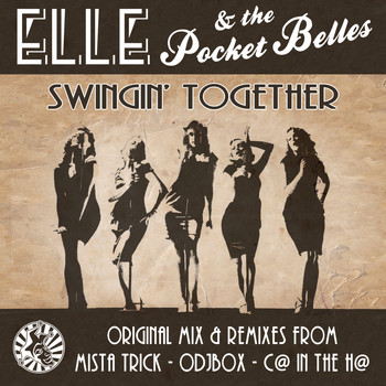 Elle & The Pocket Belles - Swingin' Together