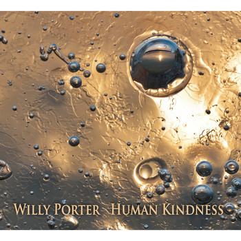 Willy Porter / - Human Kindness