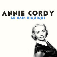 Annie Cordy - Le nain riquiqui