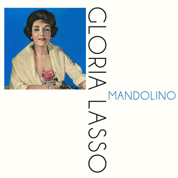 Gloria Lasso - Mandolino