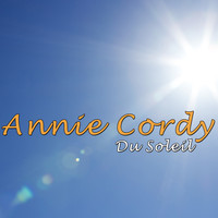 Annie Cordy - Du soleil