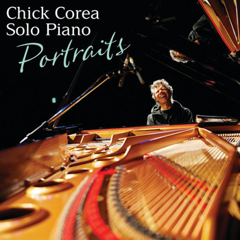 Chick Corea - Solo Piano: Portraits (Hi Res)