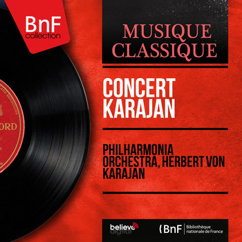 Philharmonia Orchestra, Herbert von Karajan - Concert Karajan