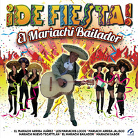 Various Artists - ¡De Fiesta! El Mariachi Bailador