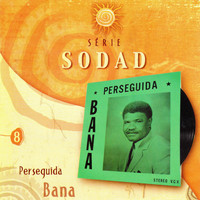 Bana - Perseguida (Série Sodad - Vol. 8)
