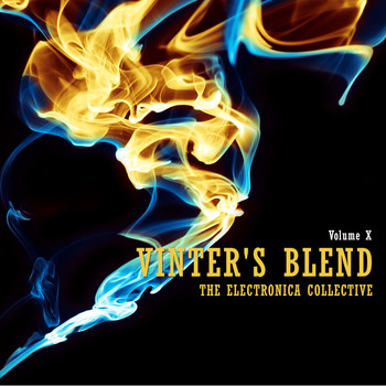 Various Artists - Vinter's Blend: The Electronica Collective, Vol. 10 (Explicit)
