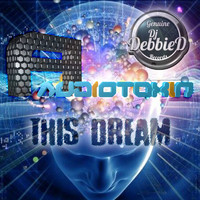 Audiotoxin - This Dream