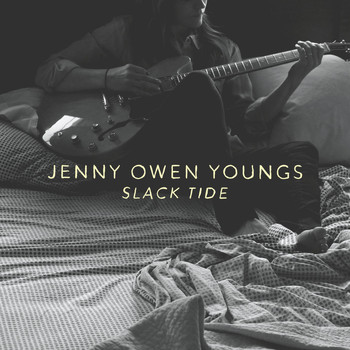 Jenny Owen Youngs - Slack Tide