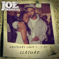 Joe Budden - Ordinary Love S**t, Pt. 3 (Closure)