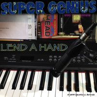 Super Genius - Lend A Hand - Single