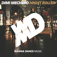 Dimi Mechero - Night Roller