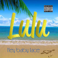 Lulu - Hey Baby Face - Single
