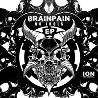 BRAINPAIN - No Idols