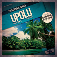 Profundo & Gomes - Upolu (The Remixes)