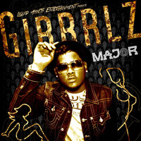 Major - Girrrlz