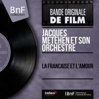 Jacques Météhen et son orchestre - La française et l'amour