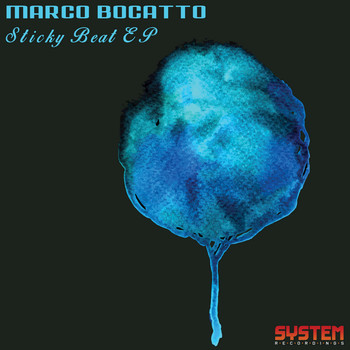 Marco Bocatto - Sticky Beats EP