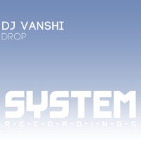 DJ Vanshi - Drop