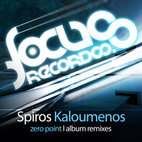 Spiros Kaloumenos - Zero Point - Album Remixes