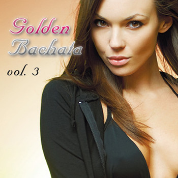 Various Artists - Golden Bachata, Vol. 3