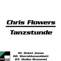 Chris Flowers - Tanzstunde