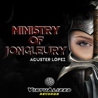 Aguster Lopez - Ministry of Jongleury